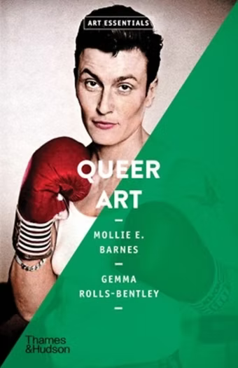Queer Art by Mollie E. Barnes & Gemma Rolls-Bentley