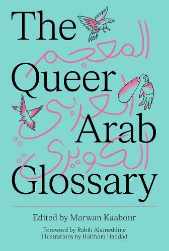 The Queer Arab Glossary (Paperback)