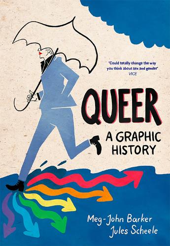 Queer: A Graphic History (Paperback)