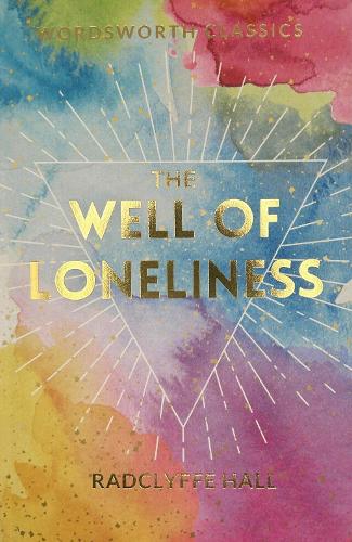 The Well of Loneliness - Wordsworth Classics (Paperback)