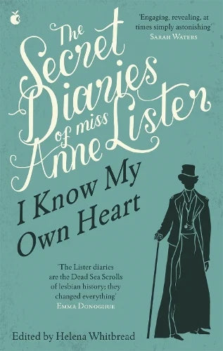 The Secret Diaries Of Miss Anne Lister: Vol. 1 - Virago Modern Classics (Paperback)